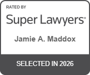 Rated by Super Lawyers | Jamie A. Maddox | Selected in 2026
